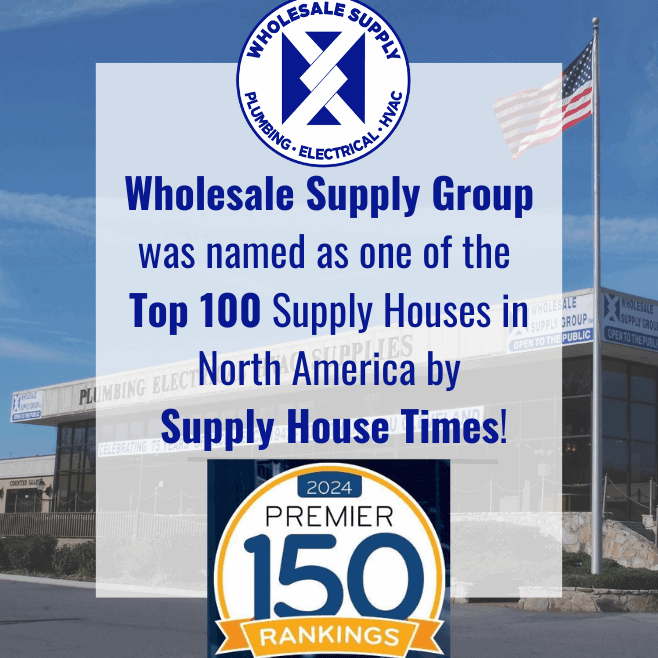 Wholesale Supply Group Climbs the Ranks in the 2024 Supply House Times Top 150 Distributors List